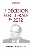 La décision électorale en 2012 (eBook, ePUB)