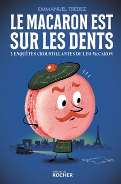 Cover Le macaron est sur les dents (eBook, ePUB)
