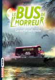 Le bus de l'horreur, Tome 01 (eBook, ePUB) Le bus de l'horreur, Tome 01 (eBook, ePUB)
