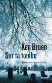 Sur ta tombe (eBook, ePUB) Sur ta tombe (eBook, ePUB)