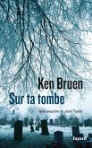 Sur ta tombe (eBook, ePUB)