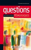 Questions pédagogiques - Encyclopédie historique (eBook, ePUB) Questions pédagogiques - Encyclopédie historique (eBook, ePUB)