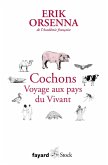 Cochons. Voyage aux pays du Vivant (eBook, ePUB)