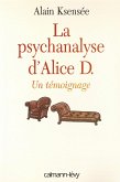 La Psychanalyse d'Alice D. (eBook, ePUB)
