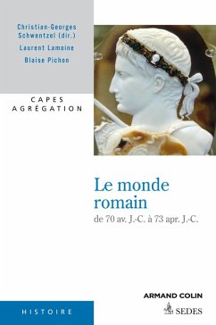 Le monde romain de 70 av. J.-C. à 73 apr. J.-C. (eBook, ePUB) - Lamoine, Laurent; Pichon, Blaise