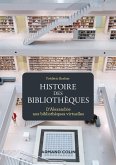 Histoire des bibliothèques - 2e éd. (eBook, ePUB)