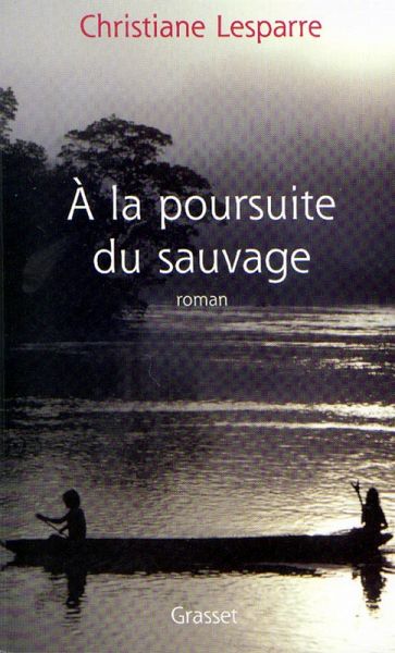 A la poursuite du sauvage (eBook, ePUB)