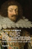 Le Duc de Nevers (eBook, ePUB)