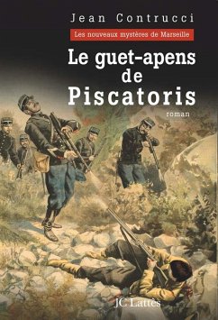 Le guet-apens de Piscatoris (eBook, ePUB) - Contrucci, Jean