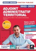 Réussite Concours - Adjoint administratif territorial - 2022-2023 - Préparation complète (eBook, ePUB)