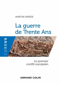 La guerre de Trente Ans (eBook, ePUB) - Wrede, Martin