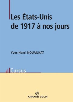 Les États-Unis de 1917 à nos jours (eBook, ePUB) - Nouailhat, Yves-Henri