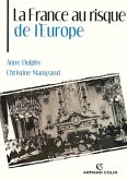 La France au risque de l'Europe (eBook, ePUB)
