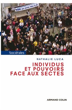Individus et pouvoirs face aux sectes (eBook, ePUB) - Luca, Nathalie