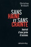 Sans haine et sans crainte (eBook, ePUB) Sans haine et sans crainte (eBook, ePUB)