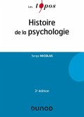 Histoire de la psychologie - 3e éd. (eBook, ePUB) Histoire de la psychologie - 3e éd. (eBook, ePUB)