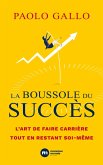 La boussole du succès (eBook, ePUB) La boussole du succès (eBook, ePUB)