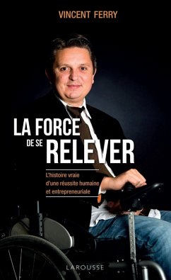 La force de se relever (eBook, ePUB) - Ferry, Vincent