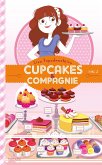 Cupcakes et compagnie - Tome 2 - La vie ce n'est pas du tout du gâteau (eBook, ePUB)