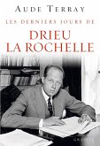 Les derniers jours de Drieu La Rochelle (eBook, ePUB)