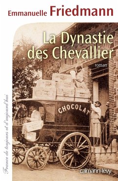 La Dynastie des Chevallier (eBook, ePUB) - Friedmann, Emmanuelle