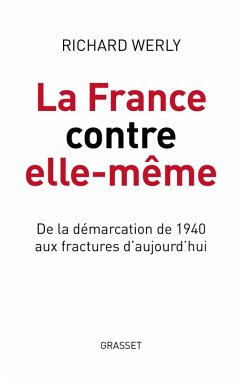 La France contre elle-même (eBook, ePUB) - Werly, Richard