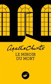 Le Miroir du mort (Nouvelle traduction révisée) (eBook, ePUB) Le Miroir du mort (Nouvelle traduction révisée) (eBook, ePUB)