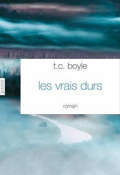 Les vrais durs (eBook, ePUB) - Boyle, Tom Coraghessan