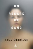 Un regard de sang (eBook, ePUB) Un regard de sang (eBook, ePUB)