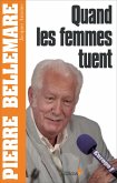 Quand les femmes tuent (eBook, ePUB) Quand les femmes tuent (eBook, ePUB)