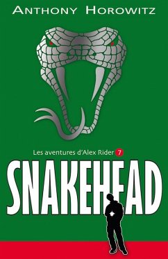 Cover Alex Rider 7- Snakehead (eBook, ePUB)