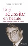 Une réussite en beauté ou la fabuleuse aventure de Clarins (eBook, ePUB)
