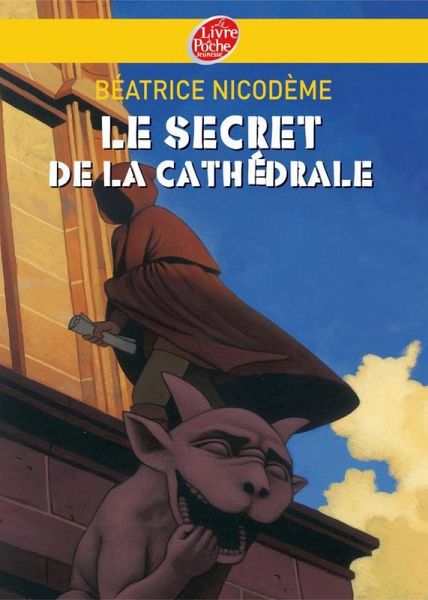 Le secret de la cathédrale (eBook, ePUB) Le secret de la cathédrale (eBook, ePUB)