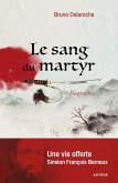 Le sang du martyr (eBook, ePUB)
