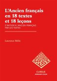 L'Ancien français en 18 textes et 18 leçons (eBook, ePUB) L'Ancien français en 18 textes et 18 leçons (eBook, ePUB)