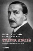 Stefan Zweig, l'impossible renoncement (eBook, ePUB)