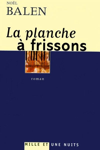 La planche à frissons (eBook, ePUB)