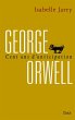 George Orwell, 100 ans d'anticipation... - Bild 1