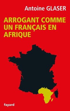 Cover Arrogant comme un français en Afrique (eBook, ePUB)
