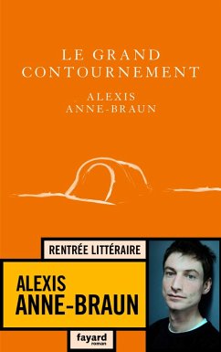 Le grand contournement (eBook, ePUB) - Anne-Braun, Alexis