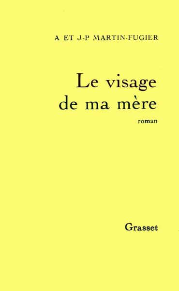 Le visage de ma mère (eBook, ePUB) Le visage de ma mère (eBook, ePUB)