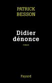 Didier dénonce (eBook, ePUB) Didier dénonce (eBook, ePUB)