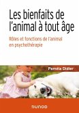 Les bienfaits de l'animal à tout âge (eBook, ePUB)