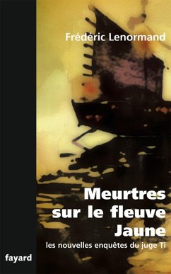Meurtres sur le fleuve jaune (eBook, ePUB) Cover Meurtres sur le fleuve jaune (eBook, ePUB)