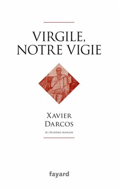 Virgile, notre vigie (eBook, ePUB) - Darcos, Xavier