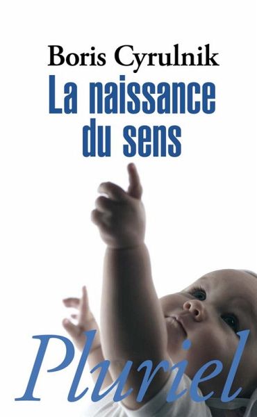 La naissance du sens (eBook, ePUB)