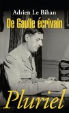 De Gaulle écrivain (eBook, ePUB)