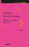Formation hybride en langues - Articuler présentiel et distanciel - Ebook (eBook, ePUB)