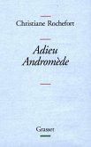 Adieu Andromède ! (eBook, ePUB) Adieu Andromède ! (eBook, ePUB)