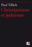 Christianisme et judaïsme (eBook, ePUB) Christianisme et judaïsme (eBook, ePUB)